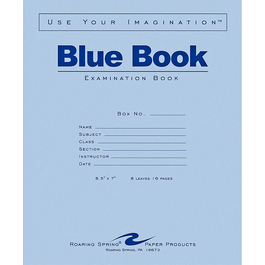Roaring Spring Blue Book 8-sheet Exam Booklet 8 Sheets - 16 Pages - Stapled/Glued - Red Margin - 15 lb Basis Weight - 7" x 8 1/2" Sheet Size - White Paper - Blue Cover - Flexible Cover - 50 / Pack (77512)